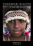 The cover of Michael Mc Coy's latest publication, Solomon Islands, a south seas journey.